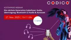 Die nächste Generation kabelloser Audioübertragung: Bluetooth LE Audio & Auracast